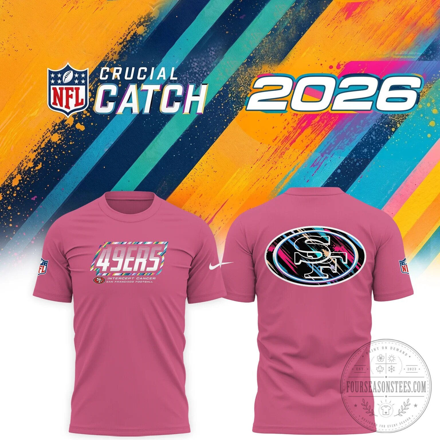 San Francisco 49ers Crucial Catch 2026 Intercept Cancer Pink T-Shirt 1 San Francisco 49ers Crucial Catch 2026 Intercept Cancer Pink T-Shirt