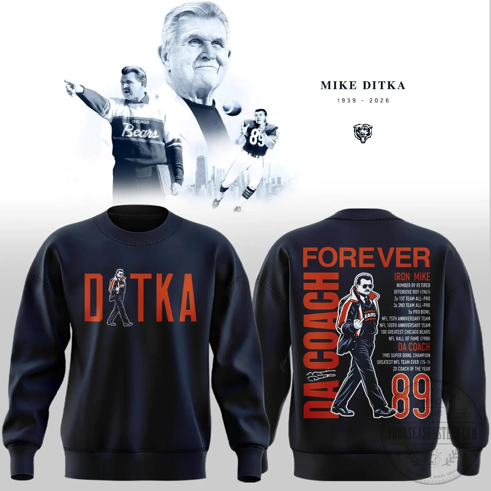 Mike Ditka Chicago Bears Football Legend Sweatshirt